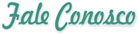 Fale Conosco
